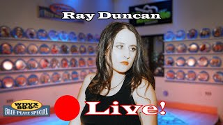 Ray Duncan - Live on The WDVX Blue Plate Special 01/09/2025