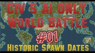 Civ 5: 43 Civ AI Only World Battle W/ Historic Spawn Dates Mod #1