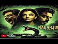 nagarjun part 1 full analysis in hindi aishwarya rai shahrukh khan kk menon