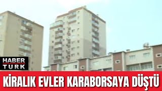 Kiralık evler karaborsaya düştü