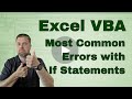 Excel VBA Common Errors with If Statements