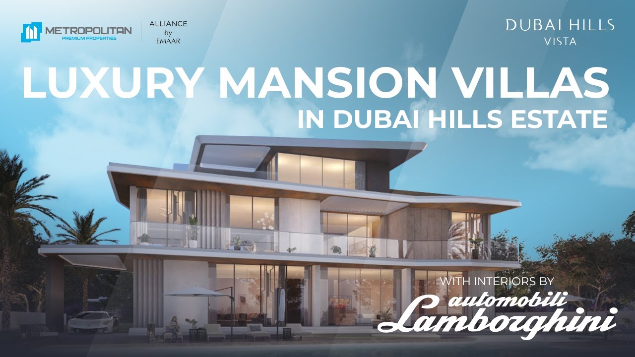 Dubai Hills Vista By Emaar & Lamborghini | Villas For Sale