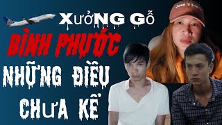 Xưởng gỗ Bình Phước.Nguyễn Hải Dương kể tội người yêu cũ trước khi tiễn cô lên đường.