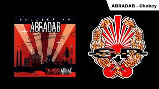 ABRADAB - Chobcy [OFFICIAL AUDIO]