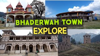 BHADERWAH TOWN EXPLORE || BHADERWAH VALLEY || ONLY JHAKAS