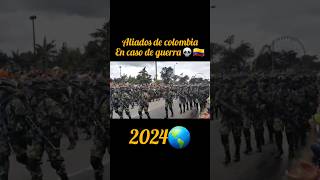 Aliados de colombia en caso de guerra🇨🇴 #colombia #guerra #paises #soldado #ejercito #datos #parati