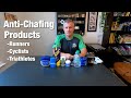 Anti-Chafing Product Review for Runners, Cyclists, and Triathletes