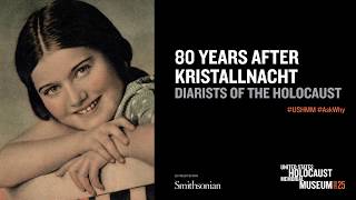 80 Years After Kristallnacht: Diarists of the Holocaust