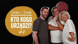 LAMPA Z TACY. Dorota i Darek - kto kogo urządzi? Odcinek #8