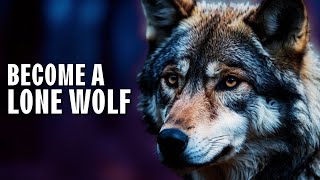 How to Be a Lone Wolf in Life! 🐺🚶‍♂️🌟