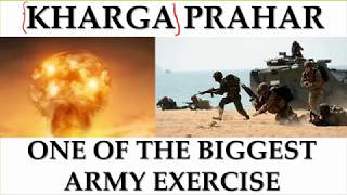 Kharga Prahar - Biggest Army Training Exercise