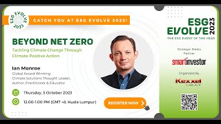 ESG Evolve 2023 Webinar: Beyond Net Zero - with Ian Monroe