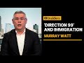 Labor's position on 'Direction 99' | Insiders | ABC News