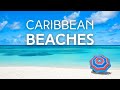 10 Best Beaches in the CARIBBEAN