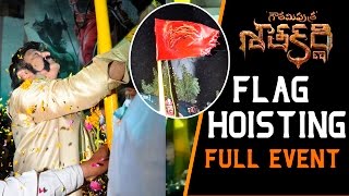 Gautamiputra Satakarni  Flag hoisting Full Event - NBK100 || A Film by Krish