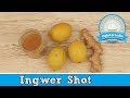 Ingwer Shot selber machen - einfaches Rezept 🍵🍋