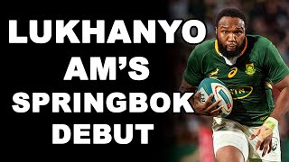 Lukhanyo Am's Springbok Debut