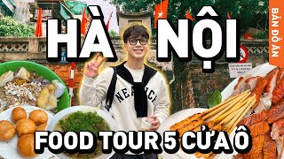 FOOD TOUR 5 CỬA Ô HÀ NỘI // Xôi mặn, Nem lụi, Bánh đa trộn, Vịt quay, Bánh đúc nóng rất ngon!