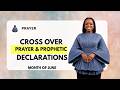 Crossover Prayers & Prophetic Declarations | The Month of Divine Advantage