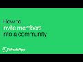 How to Invite Members Into A Community | WhatsApp