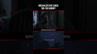 Did you know THIS about DREAMCATCHER (2003)? Part Three