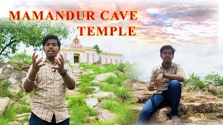 மாமண்டூர் குகை கோவில் / MAMANDUR CAVE TEMPLE