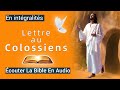 « L'épître de Paul aux Colossiens » Nouveau Testament | La Sainte Bible En Audio VF