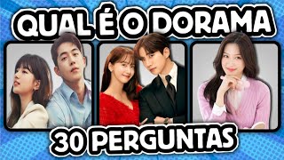 ADIVINHE QUAL É O DORAMA | ACERTE 30 PERGUNTAS | GUESS WHAT THE DORAMA IS | MUNDO KQUIZ