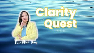 Clarity Quest Day 2. Knowing Whose You Are #followmeonfacebook Neysa C.Jones