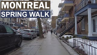 Early Spring in Montreal, Walking After The Rain - March 2022