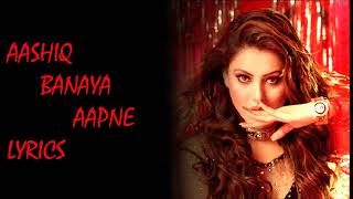 Aashiq Banaya Lyrics | Neha Kakkar | Hate Story 4