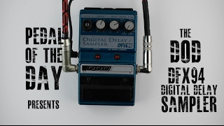 DOD DFX94 Digital Delay/Sampler Guitar Effects Pedal Demo Video