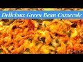 Green Bean Casserole - French Onions Green Bean Casserole - Green Bean Casserole Recipe