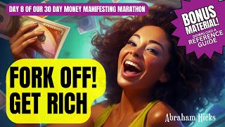 Abraham Hicks - NEW Forking Technique to Unlock Wealth - Join the 30 Day Money Manifesting Marathon