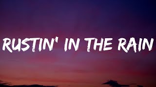 Tyler Childers - Rustin' In The Rain (Lyrics)
