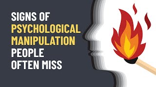14 Signs of Psychological Manipulation Most People Miss