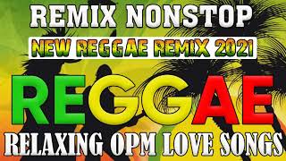REGGAE REMIX NONSTOP 🔥 FOR LOVERS ONLY 🔥 LOVE SONGS REGGAE VERSION 1