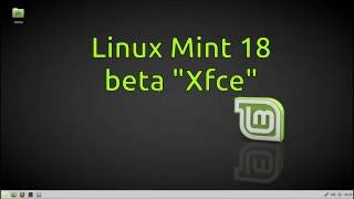 Linux Mint 18-beta "Xfce"