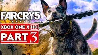 FAR CRY 5 Gameplay Walkthrough Part 3 [1080p HD Xbox One X] - No Commentary