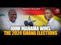 JOHN MAHAMA WINS THE 2024 GHANA ELECTIONS | Prophet Uebert Angel