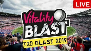 Watch Live Streaming Vitality T20 Blast 2019 || AwanZaada Tech