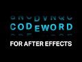 CODEWORD: Create a sliding unscramble text effect in After Effects