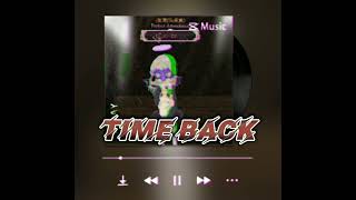 一首好听的歌曲 [Time Back]