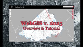 WebGIS Overview & Tutorial 2025