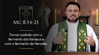 Homilia Diária | Terça-feira - 6ª Semana do Tempo Comum (Mc 8,14-21)