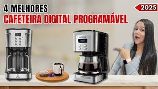 4 Melhores Cafeteira Programavel 2025 | Qual a Melhor Cafeteira Digital com Timer em 2025?