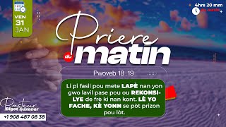 PRIERE DU MATIN - VENDREDI 31  JANVIER 2025 - SSOVE YON NANM POU BONDIEU - FRERE BIGOT LUXONER