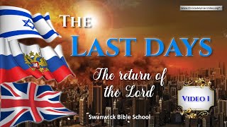 The Last Days:  #1 The Return of the Lord