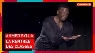 Ahmed Sylla - La rentrée des classes - Comédie+