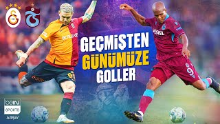 Geçmişten Günümüze Galatasaray - Trabzonspor Maçları Golleri | Trendyol Süper Lig